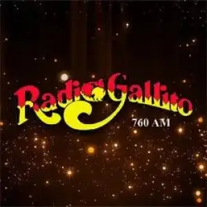 Radio Gallito 760 AM - El Gallito Radio - Radio Gallito En Vivo